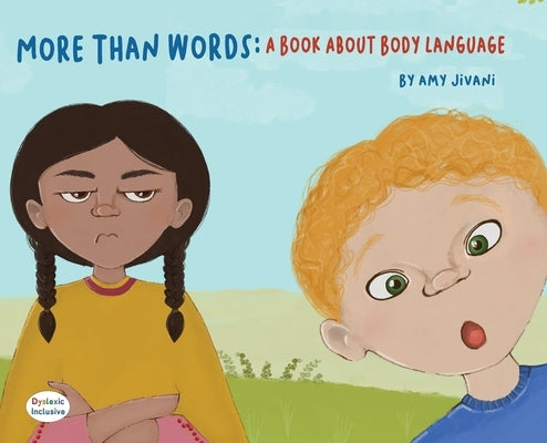 More Than Words- A Book About Body Language by Jivani, Amy Mary