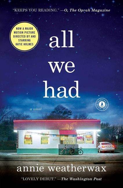 All We Had by Weatherwax, Annie