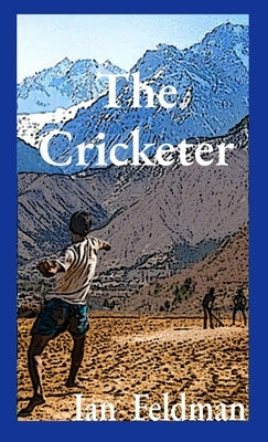 The Cricketer by Feldman, Ian