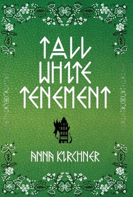 Tall White Tenement by Kirchner, Anna