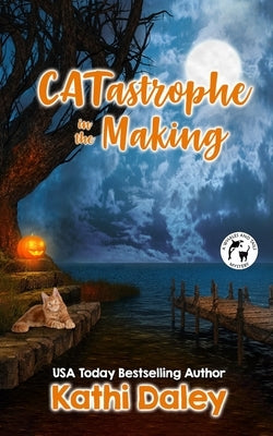 CATastrophe in the Making by Daley, Kathi