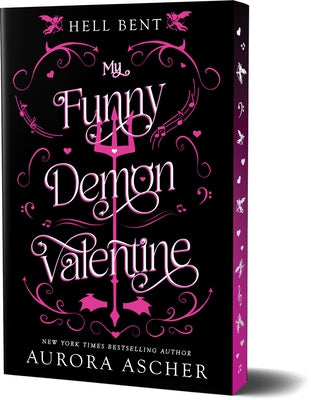 My Funny Demon Valentine: Deluxe Limited Edition by Ascher, Aurora