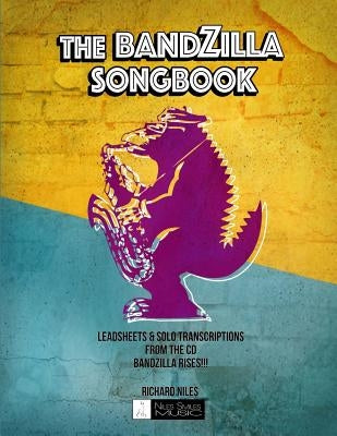 The Bandzilla Songbook by Niles, Richard