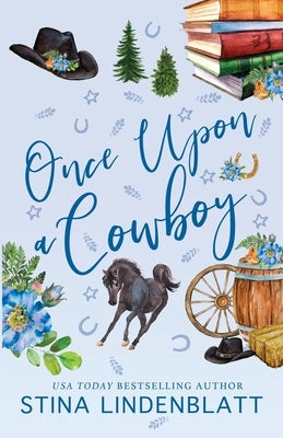 Once Upon a Cowboy by Lindenblatt, Stina