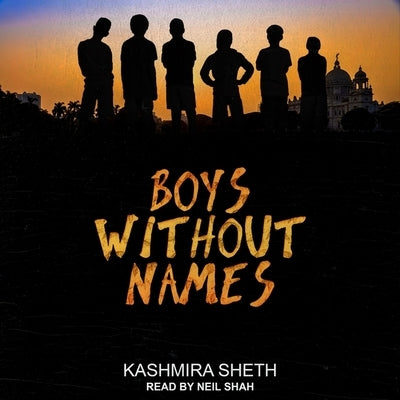 Boys Without Names by Sheth, Kashmira