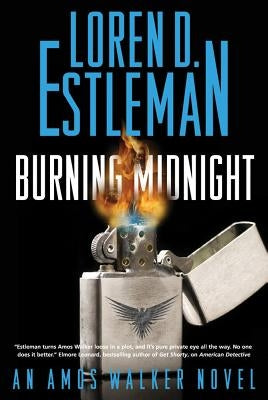 Burning Midnight: An Amos Walker Novel by Estleman, Loren D.