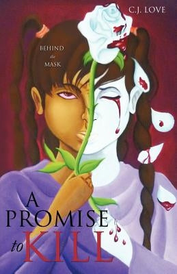 A Promise to Kill by Love, C. J.