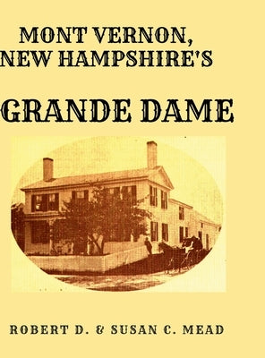 The Grande Dame by Mead, Robert D. and Susan C.