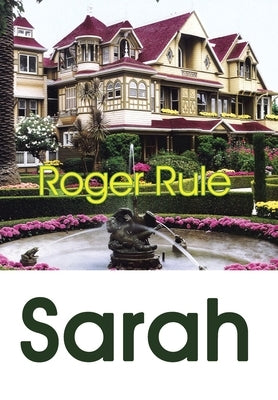 Sarah by Rule, Roger