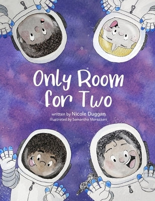 Only Room for Two by Duggan, Nicole