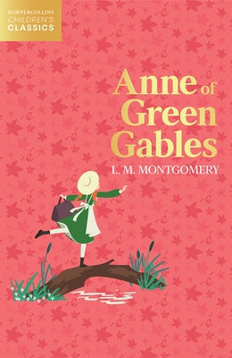 Anne of Green Gables by Montgomery, L. M.