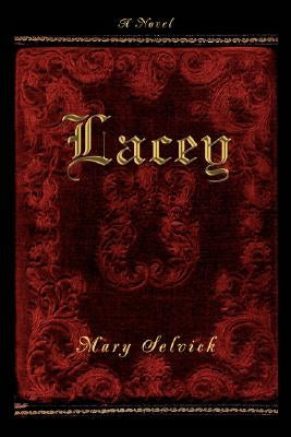 Lacey by Selvick, Mary