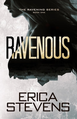 Ravenous (Book 1 The Ravening Series) by G2 Freelance Editing, Leslie Mitchell