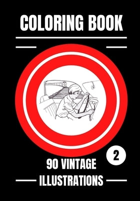 Coloring Book: 90 Vintage Illustrations by Kervella, Yves