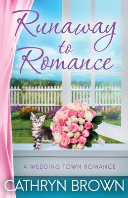 Runaway to Romance by Brown, Cathryn