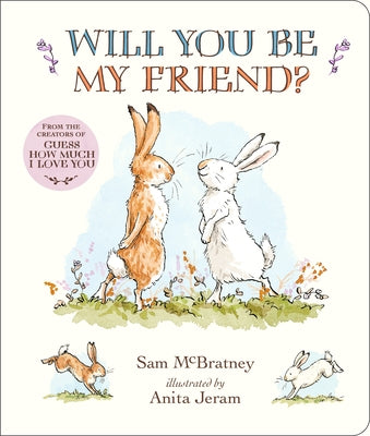 Will You Be My Friend? Padded Board Book by McBratney, Sam