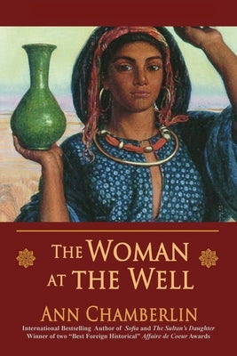 The Woman at the Well by Chamberlin, Ann