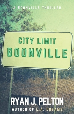 Boonville: A Boonville Thriller by Larkin, Danielle