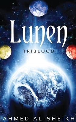 Lunen: Triblood by Al-Sheikh, Ahmed