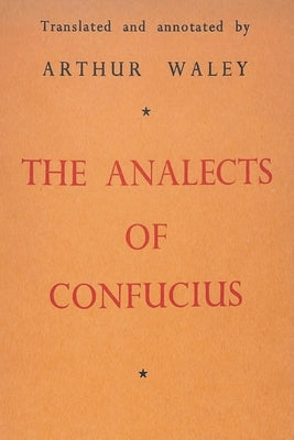 The Analects by Confucius