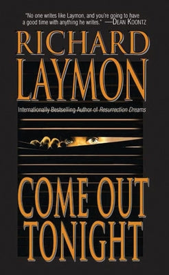 Come Out Tonight by Laymon, Richard