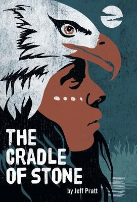 The Cradle of Stone by Pratt, Jeff