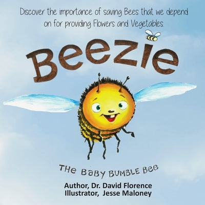 Beezie The Baby Bumble Bee by Florence, David