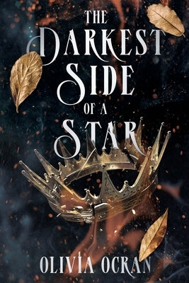 The Darkest Side of a Star by Ocran, Olivia