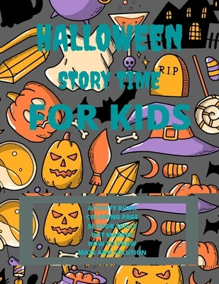 Halloween Story Time For kids, Age: 4-9: Halloween Solution Time Kids Book by Stan, Aaron