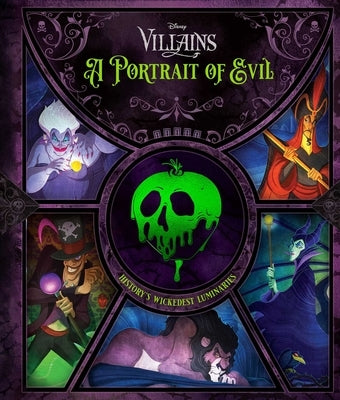 Disney Villains: A Portrait of Evil: History's Wickedest Luminaries (Books about Disney Villains) by Shand, Pat