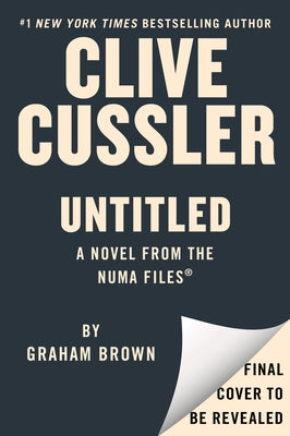 Clive Cussler Untitled Numa 21 by Brown, Graham