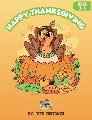 Thanksgiving Activity Workbook For Kids! by Costanzo, Beth