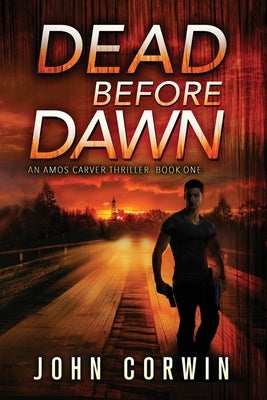 Dead Before Dawn: A Thriller by Rising, Austin