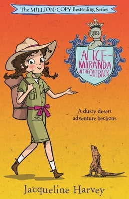 Alice-Miranda in the Outback: Volume 19 by Harvey, Jacqueline