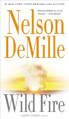 Wild Fire by DeMille, Nelson