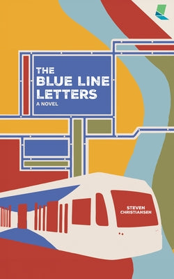 The Blue Line Letters by Christiansen, Steven