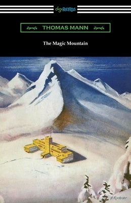 The Magic Mountain by Mann, Thomas