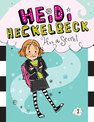 Heidi Heckelbeck Has a Secret: #1 by Coven, Wanda