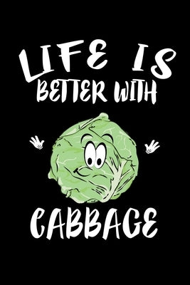 Life Is Better With Cabbage: Animal Nature Collection by Marcus, Marko