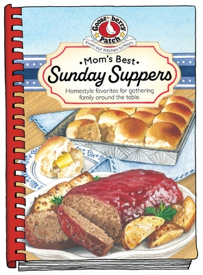 Mom's Best Sunday Suppers by Gooseberry Patch