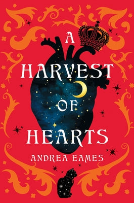 A Harvest of Hearts by Eames, Andrea