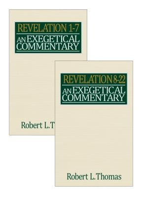 Revelation Exegetical Commentary - 2 Volume Set by Thomas, Robert L.