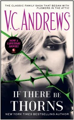 If There Be Thorns by Andrews, V. C.