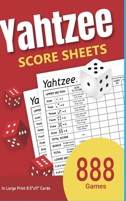 Yahtzee Score Sheets: 888 Games in Large Print 8.5x11 Cards by Banks, Katie