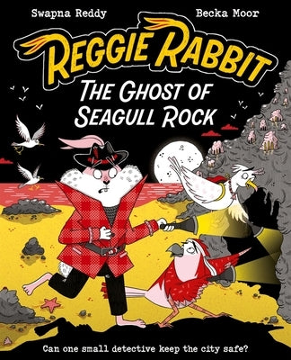 Reggie Rabbit: The Ghost of Seagull Rock: Volume 2 by Moor, Becka