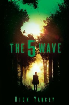 The 5th Wave by Yancey, Rick