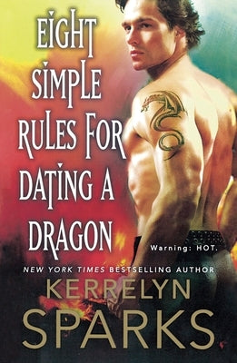 Eight Simple Rules for Dating a Dragon by Sparks, Kerrelyn