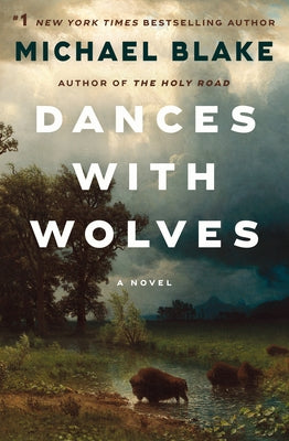 Dances with Wolves by Blake, Michael