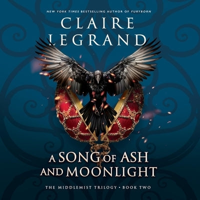 Song of Ash and Moonlight by Legrand, Claire