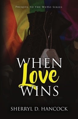 When Love Wins by Hancock, Sherryl D.